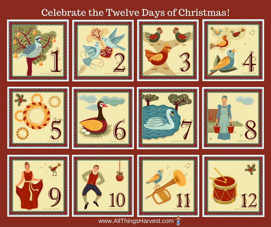 All Things Harvest Christmas Traditions-Twelve Days of Christmas-History  and Celebration - All Things Harvest